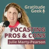 Don't Start a Podcast Until You Know These Things | Julie Marty-Pearson