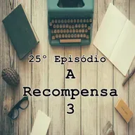 A Recompensa 3