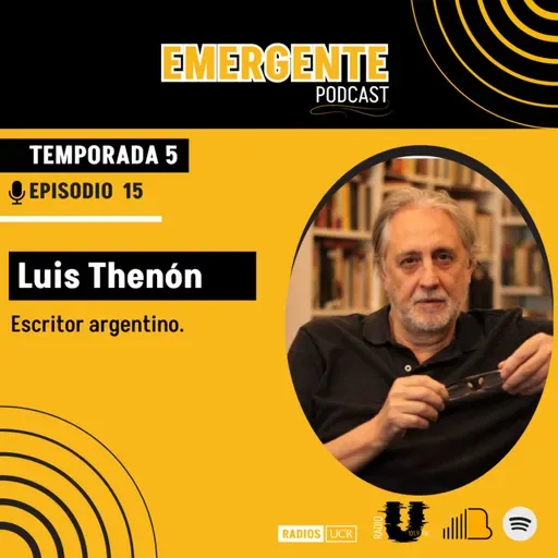 Emergente | Luis Thenón- Escritor argentino