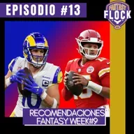 Fantasy Flock #13 (T2)- Recomendaciones Fantasy NFL Semana 9 (2022)