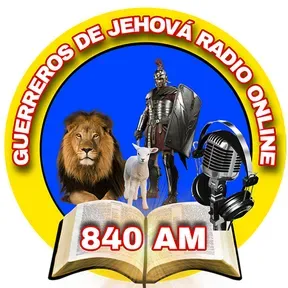 Guerreros De Jehová Radio Online 840 AM