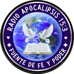 Radio evangélica Apocalipsis 15 3 fuente de fe y poder