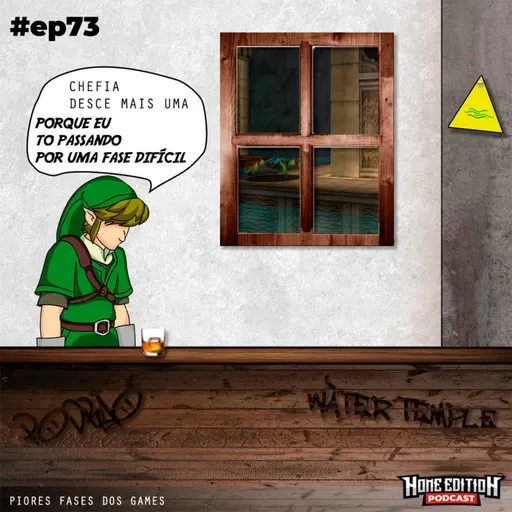 Episódio #73 - Piores Fases nos Games