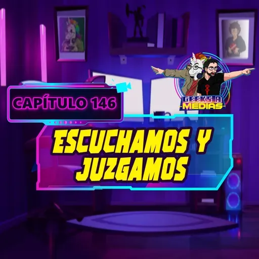 Escuchamos y Juzgamos