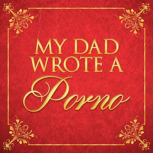 My Dad Wrote A Porno - Season 1 Trailer