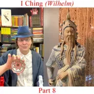 I Ching (Wilhelm) - Part 8