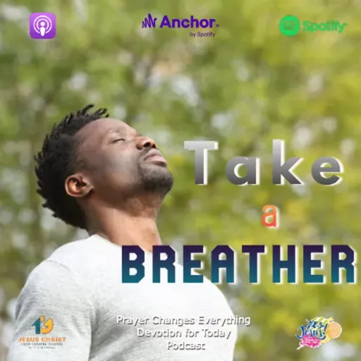 "Take A Breather" 
