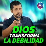 Mi Devocional Hoy: Dios transforma la debilidad #724