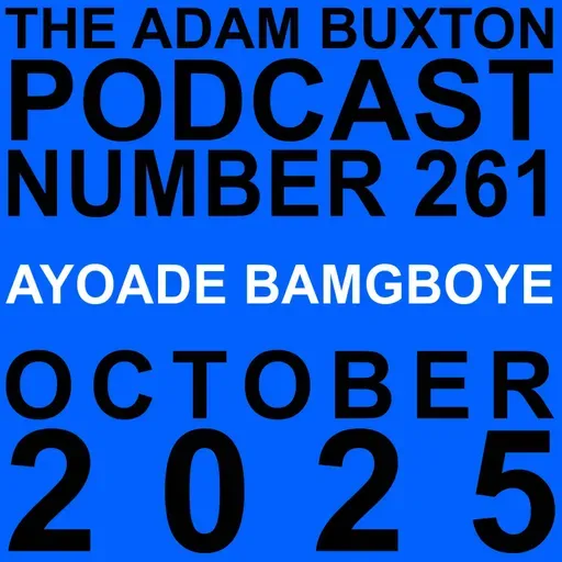 EP.261 - AYOADE BAMGBOYE