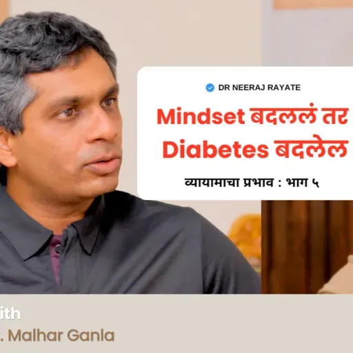 From Tough Diabetes Cases to Life Transformation | Dr. Malhar Ganla’s Vision-First Approach
