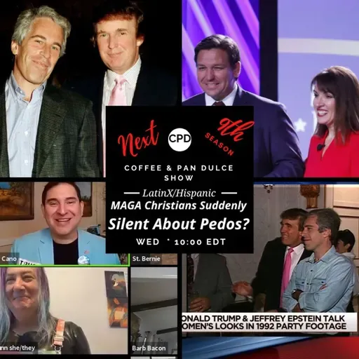 “MAGA Christians Suddenly Silent About Pedos?” - #CPD0386-03252026