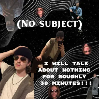 (No Subject) - Episode 1