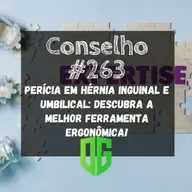 Conselho #263 - Perícia em Hérnia Inguinal e Umbilical Descubra a Melhor Ferramenta Ergonômica!