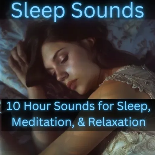 Gentle Babbling Brook Sounds - 10 Hours for Sleep, Meditation, & Relaxation