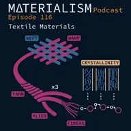 Episode 116: Textile Materials