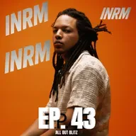 Ep. 43 All out Blitz