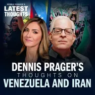 Dennis Prager’s Thoughts on Venezuela and Iran | Fireside Chat | PragerU