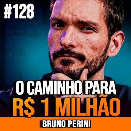 Bruno Perini | R$ 1 MILHÃO EM 10 ANOS: QUANTO INVESTIR POR MÊS?