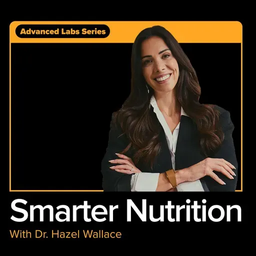 Science-Backed Nutrition Tips For Women with Dr. Hazel Wallace
