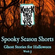Spooky Season Shorts - Ghost Stories For Halloween - Week 3