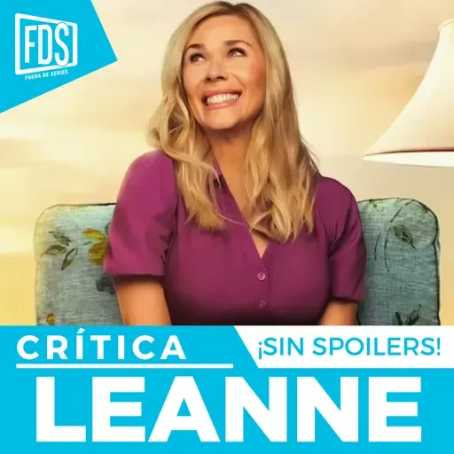 Razones para ver: ‘LEANNE', en Netflix