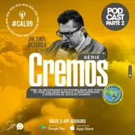 CREMOS 9 - PARTE 2 - Viver vida santa mediante a obra expiatória e redentora - Pr. Davi Bezerra