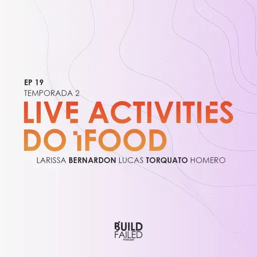 T02E19 - Live Activities do iFood