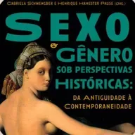 88.	Divulgação do livro Sexo & Gênero sob perspectivas históricas (Comentário por Henrique Hamester Pause e Gabriela Schwengber)
