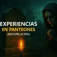 Experiencias Paranormales En Panteones (Historias De Terror)