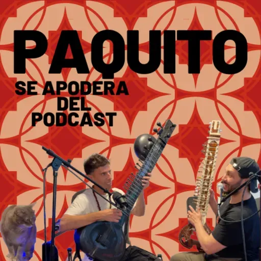 PAQUITO SE APODERA DEL PODCAST 