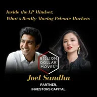 [BITE] Inside the LP Mindset: What’s Really Moving Private Markets w/ Joel Sandhu, Investors Capital