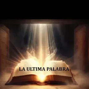 LA ULTIMA PALABRA