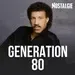 Nostalgie - Génération 80