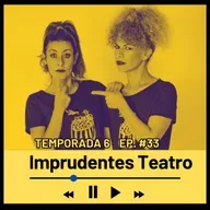Imprudentes Teatro (Actrices) visitan CANARIAS DE CINE PODCAST. Temporada 6 Capitulo #33