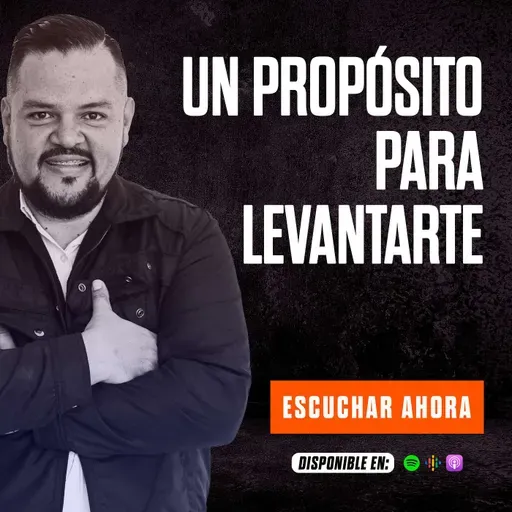 UN PROPÓSITO PARA LEVANTARTE / GANANDO LA BATALLA