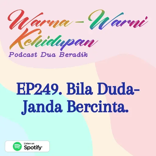 EP249. Bila Duda-Janda Bercinta.