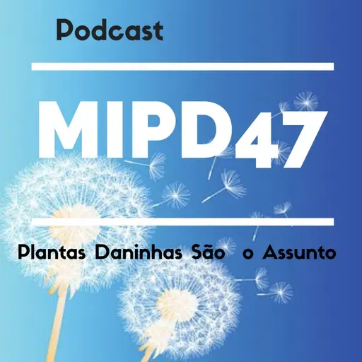 MIPD47 #084_Desafios no manejo de plantas daninhas no cerrado