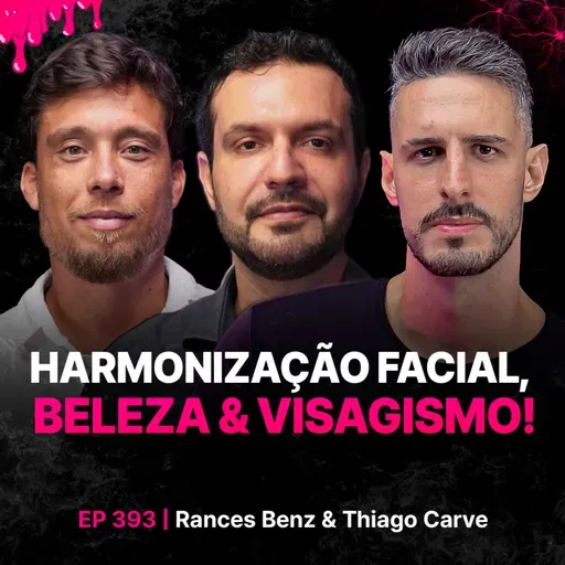 Harmonização Facial, Beleza & Visagismo!-Rancés Benz & Thiago Carve