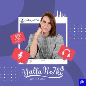 Yalla Ne7ki with Amal