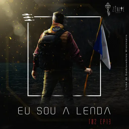 T2 Ep 13 - Eu sou a Lenda