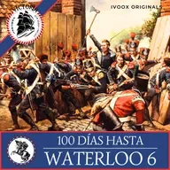 V508   Los 100 Días hasta Waterloo 6 - Batalla de Hougomont - Acceso anticipado - Episodio exclusivo para mecenas