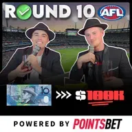 #AFL 2025 Round 10 Preview - The $100K Multi