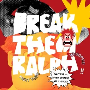 BreakThemRalph