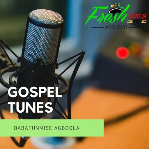 Gospel Tunes 2026-05-10 07:00