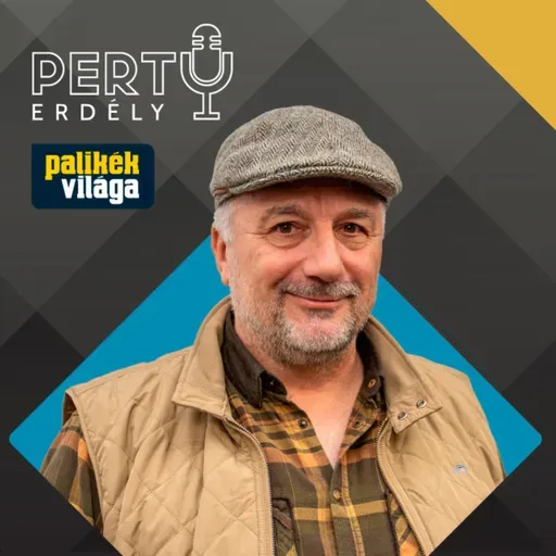 Nekem az álmaim váltak valóra Erdéllyel - Szin János / PERTU 146. rész