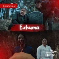 #68 - Exhuma