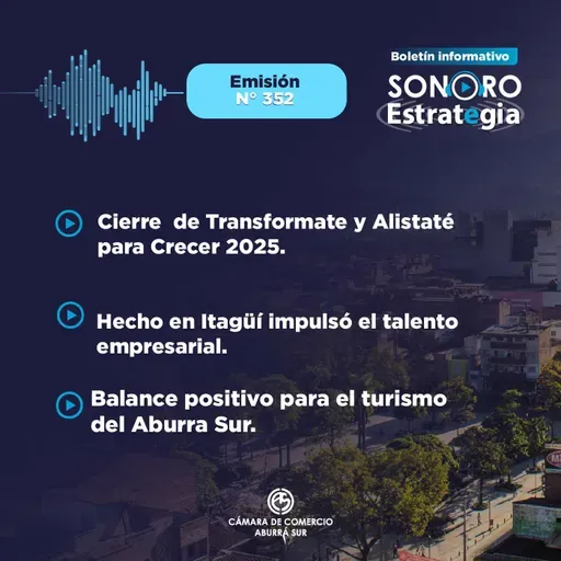 Boletín Sonoro Estrategia N°352 – Noviembre 28 de 2025