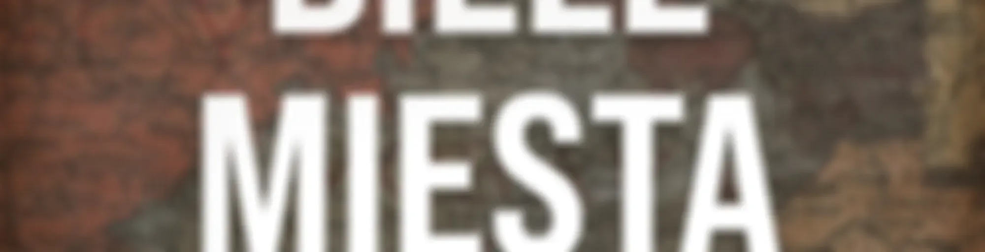 Biele miesta 20. storočia