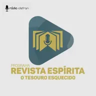 REVISTA ESPÍRITA O TESOURO ESQUECIDO - PROGRAMA OFICIAL 286