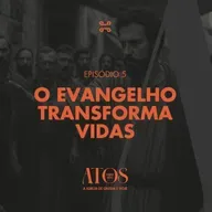 [Série] Atos (Parte dois) | O Evangelho Transforma vidas (2), com Tiago Guedes - Atos 16:11-40 [#ep5]
